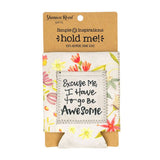 Shannon Road Gifts - Go Be Awesome Drink Sleeve