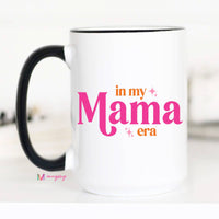 Mugsby - In My Mama Era Coffee Mug, Mother's Day cup, Mama Era, Mama: 11oz