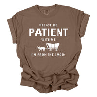 Mugsby - I'm From the 1900s Funny Shirt, Funny Graphic Tee, patient: 2X-Large / Pepper