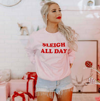 Sleigh All Day Christmas Pink Sweatshirt: X-Large