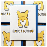 Kiss and Punch - Thanks A Buttload Corgi Butt Letterpress Card