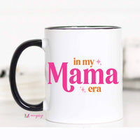 Mugsby - In My Mama Era Coffee Mug, Mother's Day cup, Mama Era, Mama: 11oz