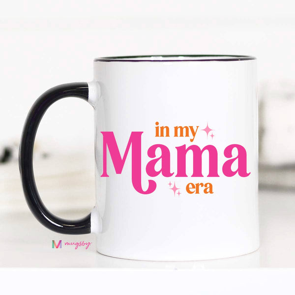 Mugsby - In My Mama Era Coffee Mug, Mother's Day cup, Mama Era, Mama: 11oz