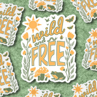 Sage and Virgo - Wild and Free, Hand Lettering Nature Artwork, Vinyl Sticker