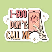 Sage and Virgo - 1800 Don’t Call Me, Retro Skellie Sticker