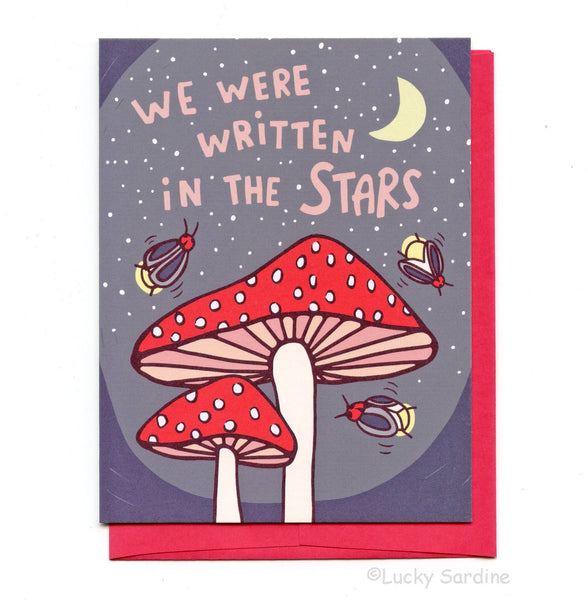 Lucky Sardine - We Were Written in the Stars, Mushroom Firefly Greeting Card