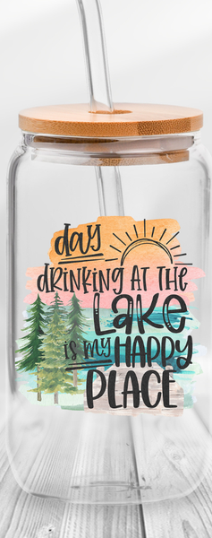 SHY Designs, LLC - Day Drinking at the Lake is My Happy Place Glass with Straw