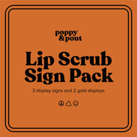 Poppy & Pout - Retailer Sign Pack, Lip Scrub