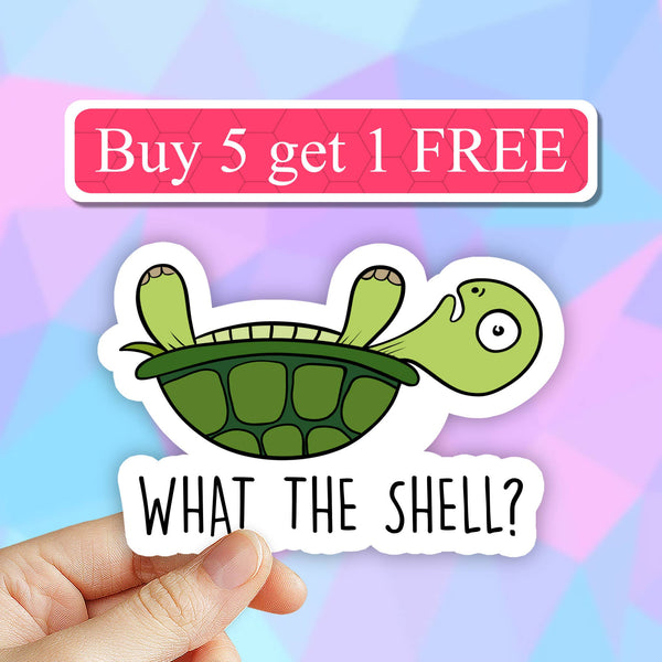 Neya Sticker Shop - What the shell turtle sticker, sarcastic stickers, vinyl