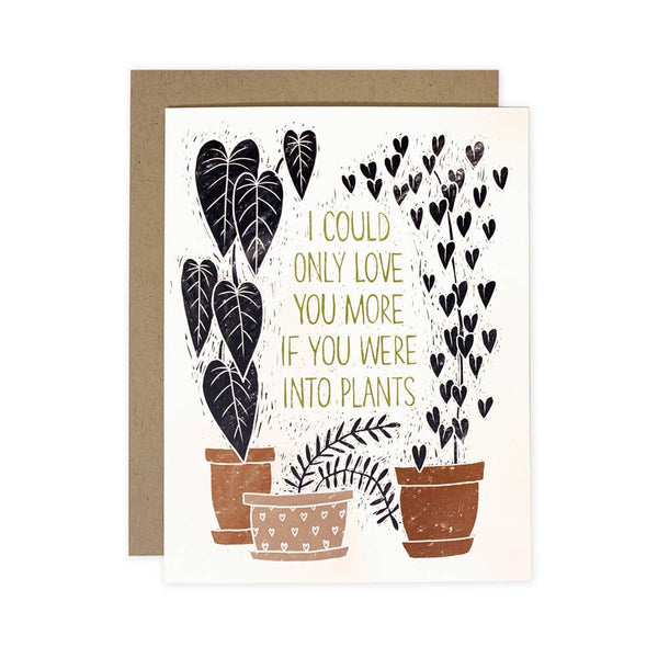 Wit & Whistle - If You Were Into Plants Card