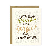 Wit & Whistle - You Two Weirdos Wedding Card