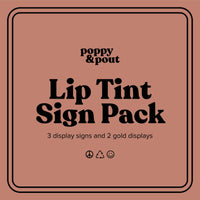 Poppy & Pout - Retailer Sign Pack, Lip Tint