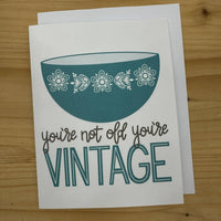 Craftinista Girl - You're Not Old You're Vintage Pyrex Bowl Happy Birthday Card