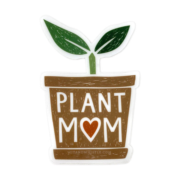 Wit & Whistle - Sticker - Plant Mom